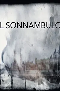 Постер к сериалу «Il Sonnambulo (2015)»