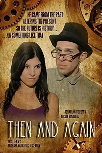Постер к фильму «Then and Again (2015)»