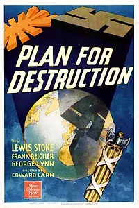 Постер к фильму «Plan for Destruction (1943)»