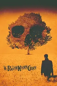 Постер к фильму «Ve Panayir Köyden Gider (2015)»