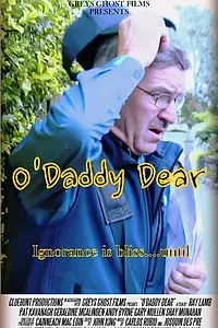 Постер к фильму «O' Daddy Dear (2015)»