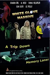 Постер к фильму «White Glove Massive (2018)»