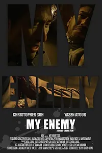 Постер к фильму «My Enemy (2016)»