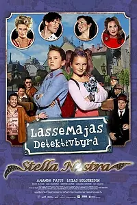 Постер к фильму «LasseMajas detektivbyrå - Stella Nostra (2015)»