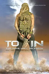 Постер к фильму «Toxin: 700 Days Left on Earth (2015)»