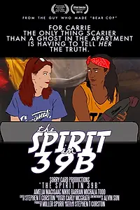 Главный постер фильма «The Spirit in 39B (2015)»