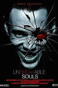 Постер к фильму «Unbreakable Souls (2015)»