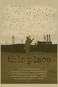Постер к фильму «This Place (2015)»