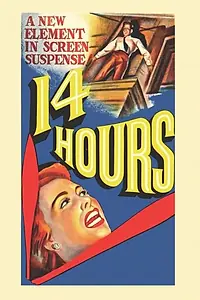 Постер к фильму «Четырнадцать часов (1951)»