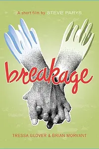 Постер к фильму «Breakage (2015)»