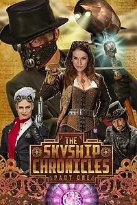 Главный постер фильма «The Skyship Chronicles: Part 1 (2015)»