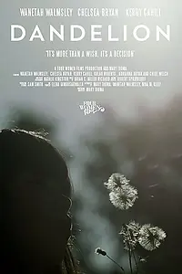 Постер к фильму «Dandelion (2015)»