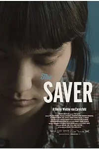 Постер к фильму «The Saver (2015)»