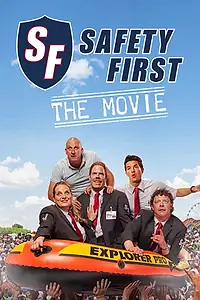 Постер к фильму «Safety First: The Movie (2015)»