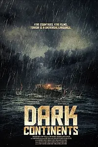 Постер к фильму «Dark Continents»