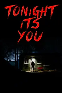 Постер к фильму «Tonight It's You (2016)»