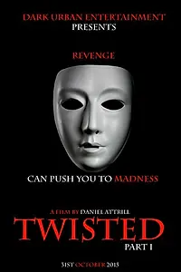 Постер к фильму «Twisted (2016)»