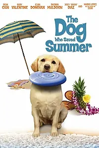 Главный постер фильма «The Dog Who Saved Summer (2015)»