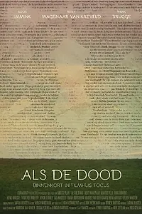 Постер к фильму «Als De Dood (2015)»