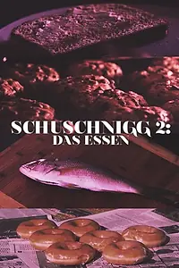 Постер к фильму «Schuschnigg 2: Das Essen (2015)»
