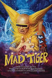 Постер к фильму «Mad Tiger (2015)»