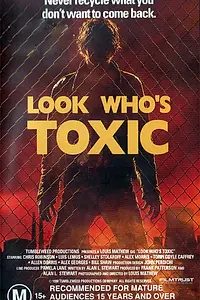 Постер к фильму «Взгляните, кто токсичен (1990)»