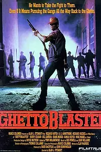 Постер к фильму «Ghetto Blaster (1989)»