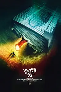 Главный постер фильма «Watch Over Us (2015)»