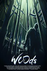 Главный постер фильма «Woods (2015)»