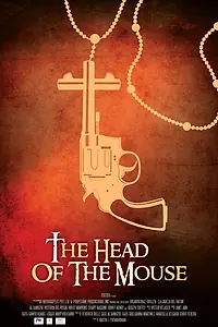 Постер к фильму «The Head of the Mouse (2015)»