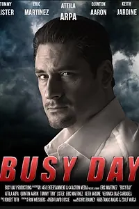 Постер к фильму «Busy Day (2017)»