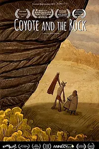 Главный постер мультфильма «Coyote and the Rock (2015)»