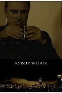 Постер к фильму «Bostonian (2015)»