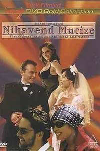Постер к фильму «Nihavend Mucize (1997)»