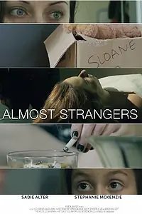 Постер к фильму «Almost Strangers (2015)»