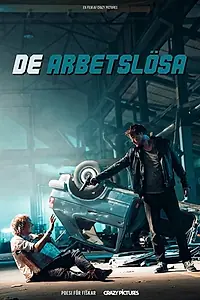 Постер к фильму «De arbetslösa (2015)»