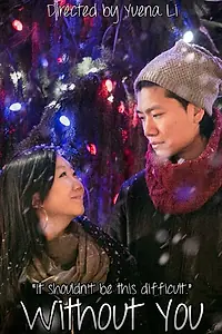 Постер к фильму «Without You (2015)»