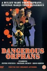Постер к фильму «Опасные сироты (1986)»