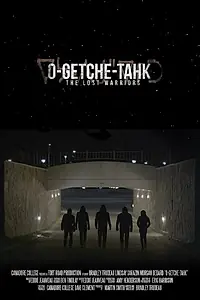 Главный постер фильма «O-Getche Tahk: The Lost Warriors (2015)»