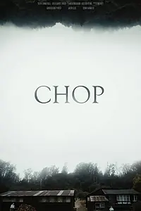 Постер к фильму «Chop (2016)»
