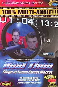 Главный постер фильма «Real Time: Siege at Lucas Street Market (2001)»