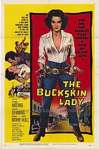 Главный постер фильма «The Buckskin Lady (1957)»