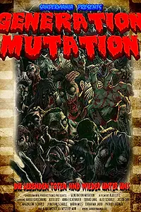 Постер к фильму «Generation Mutation (2012)»