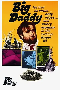 Постер к фильму «Big Daddy (1969)»