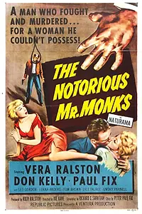 Главный постер фильма «The Notorious Mr. Monks (1958)»