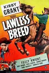 Постер к фильму «Lawless Breed (1946)»