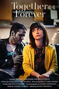 Постер к фильму «Together Forever (2015)»
