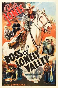 Главный постер фильма «Boss of Lonely Valley (1937)»