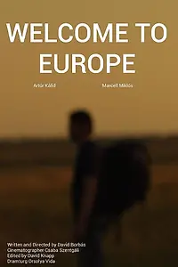 Главный постер фильма «Welcome to Europe (2015)»