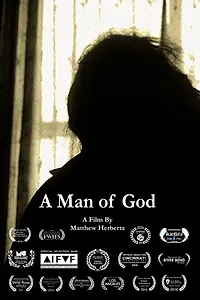 Главный постер фильма «A Man of God (2015)»